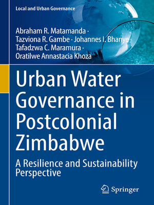 cover image of Urban Water Governance in Postcolonial Zimbabwe